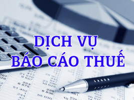 Dịch vụ báo cáo thuế trọn gói